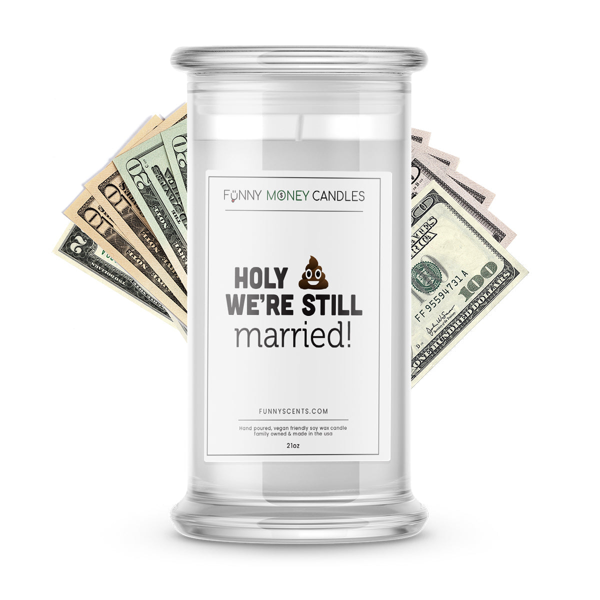 Holy Shit We're Still Married! Money Funny Candles