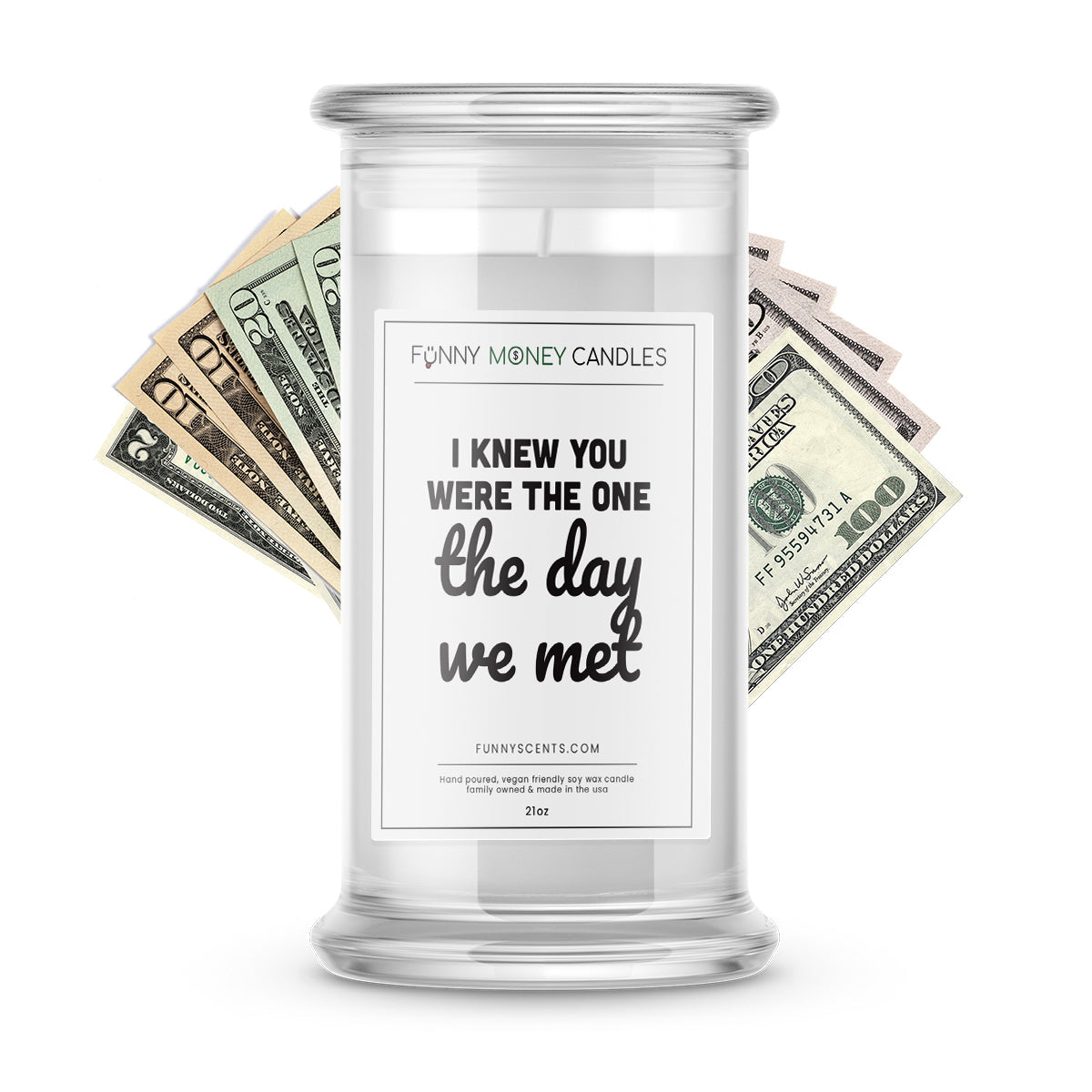 I knew You Were The One The day We Met Money Funny Candles