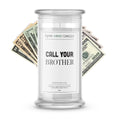 Call Your Brother Money Funny Candles