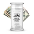 I'm not a Control Freak but You're Doing it Wrong Money Funny Candles