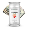 I Like Your Booty Money Funny Candles