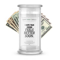 I Hope Your Vagina Feels Better Soon. Money Funny Candles