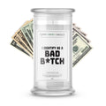 I Identify As a Bad B*tch Money Funny Candles