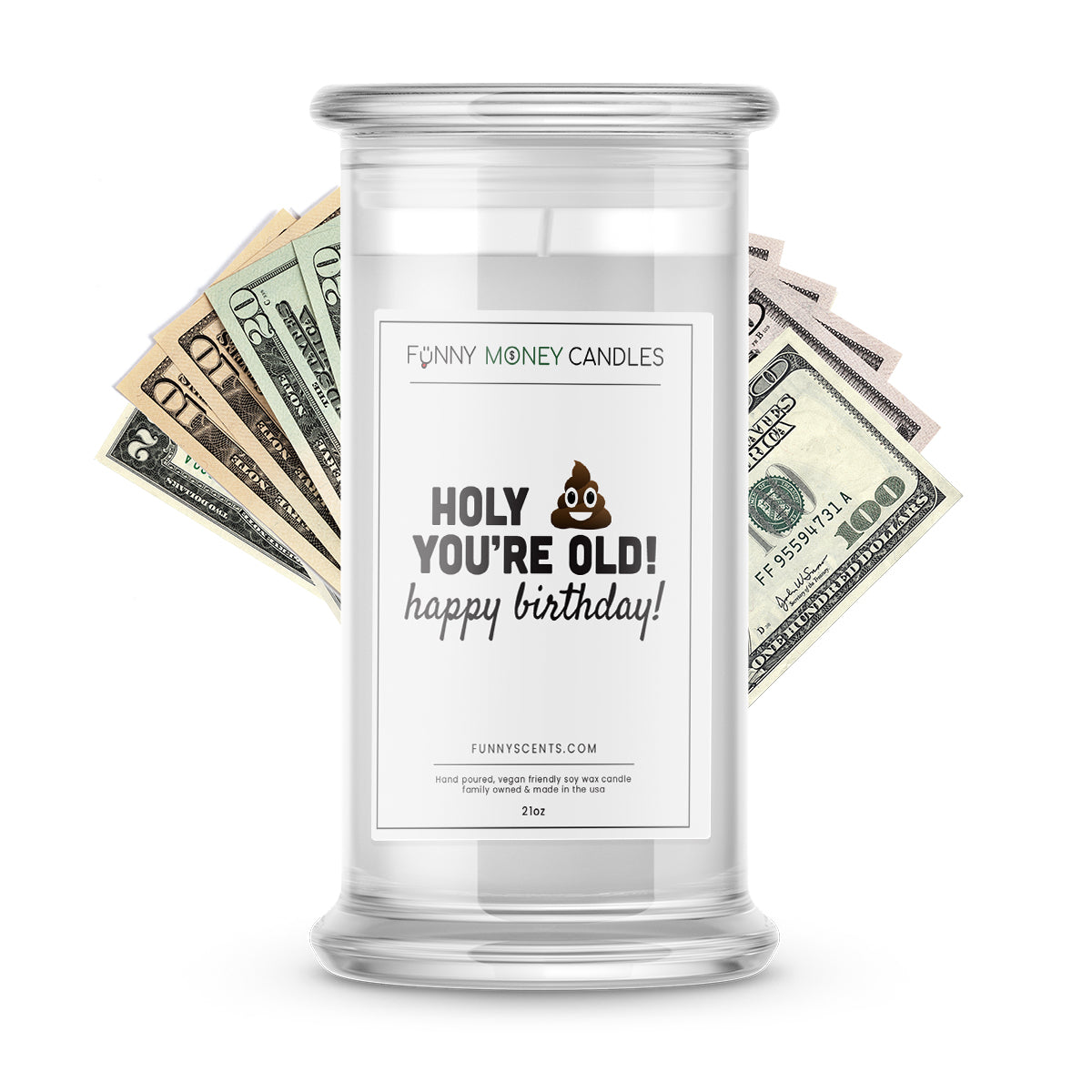 Holy Shit You're OLD! Happy Birthday Money Funny Candles